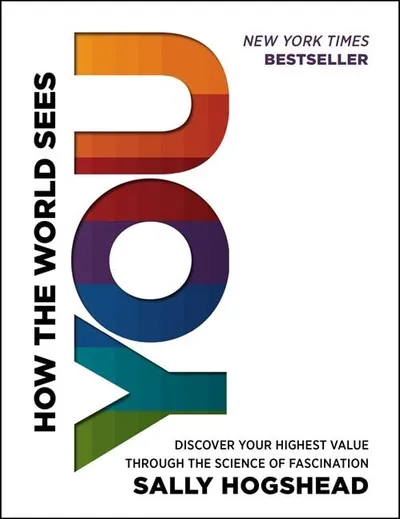 Cover of How the World Sees You by Sally Hogshead